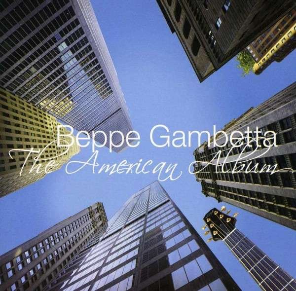 CD Shop - GAMBETTA, BEPPE AMERICAN ALBUM
