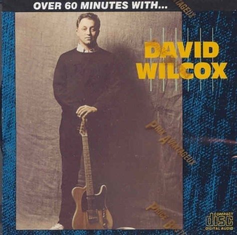CD Shop - WILCOX, DAVID OVER 60 MINUTES WITH...