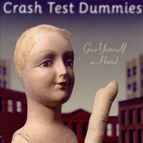 CD Shop - CRASH TEST DUMMIES GIVE YOURSELF A HAND