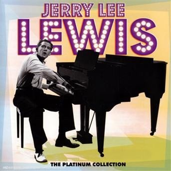 CD Shop - LEWIS, JERRY LEE PLATINUM COLLECTION