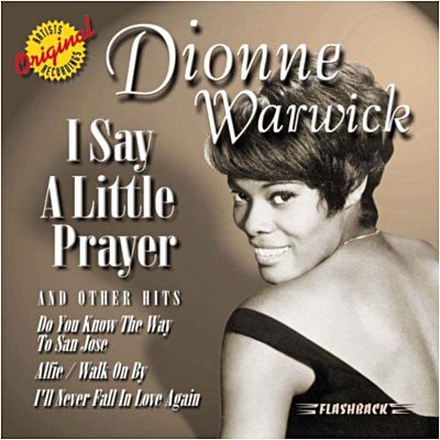 CD Shop - WARWICK, DIONNE I SAY A LITTLE PRAYER AND OTHER HITS