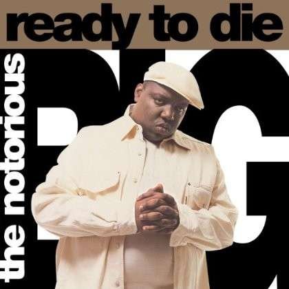 CD Shop - NOTORIOUS B.I.G. READY TO DIE