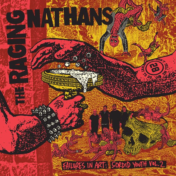 CD Shop - RAGING NATHANS FAILURES IN ART: SORDID YOUTH VOL.2