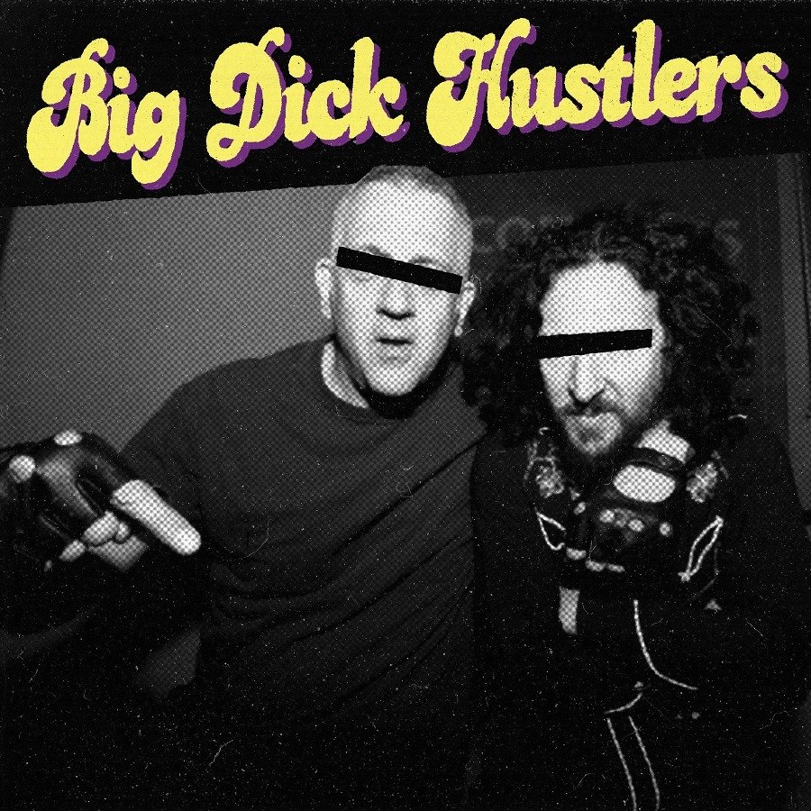 CD Shop - BIG DICK HUSTLERS 7-BITCHES & HO\