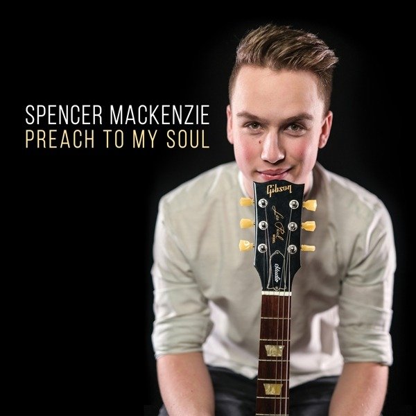 CD Shop - MACKENZIE, SPENCER PREACH TO MY SOUL