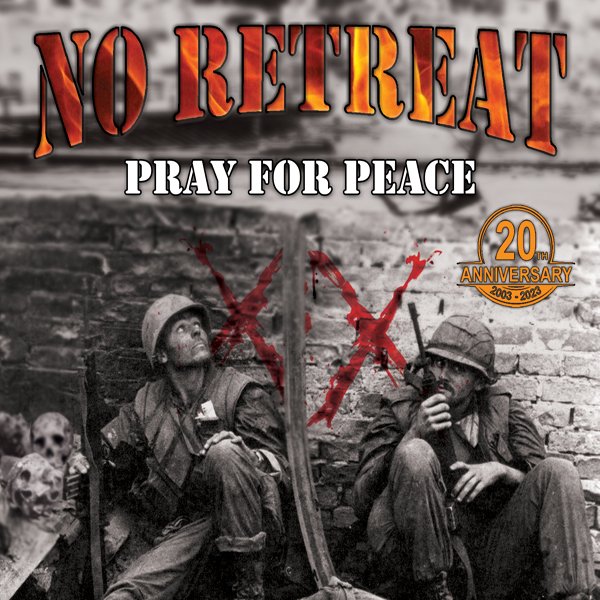 CD Shop - NO RETREAT PRAY FOR PEACE