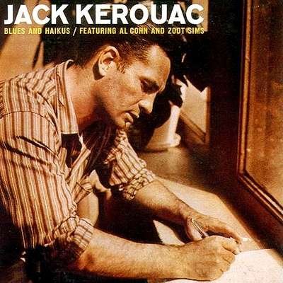 CD Shop - KEROUAC, JACK BLUES & HAIKUS