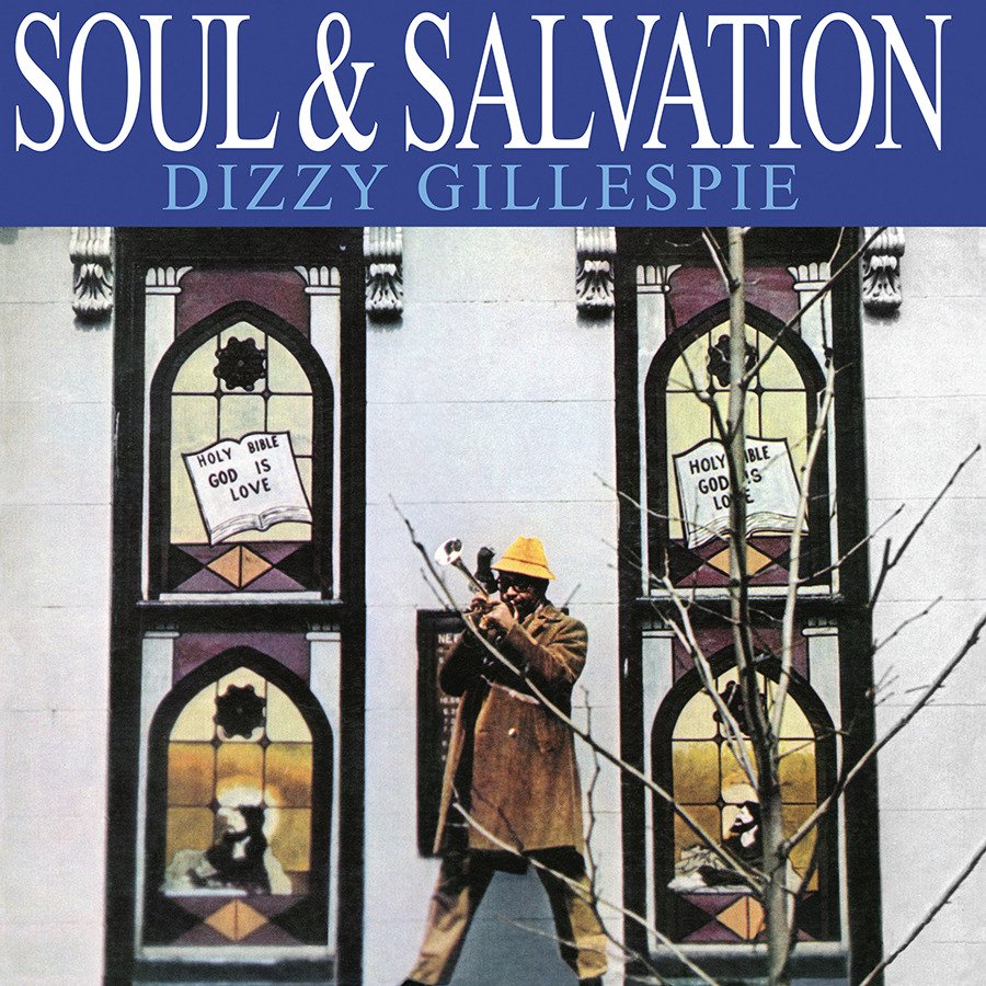 CD Shop - GILLESPIE, DIZZY SOUL & SALVATION