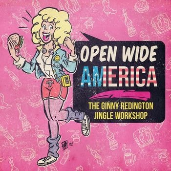 CD Shop - REDINGTON, GINNY OPEN WIDE AMERICA: THE GINNY REDINGTON JINGLE WORKSHOP