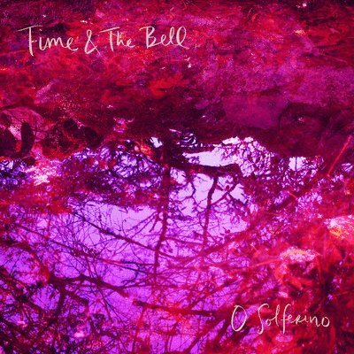 CD Shop - TIME & THE BELL O SOLFERINO