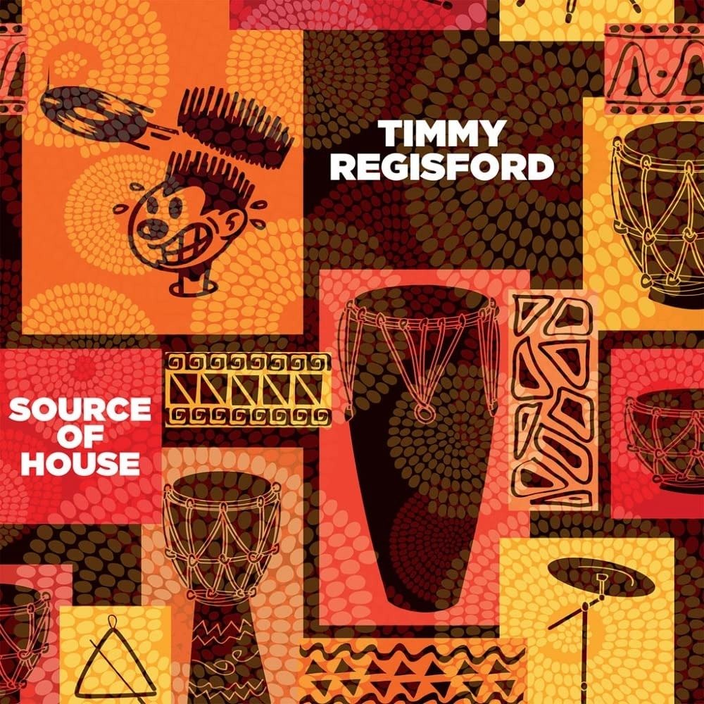 CD Shop - REGISFORD, TIMMY SOURCE OF HOUSE