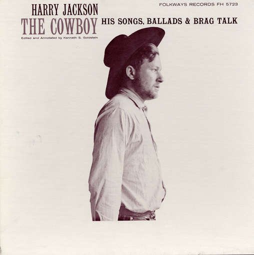 CD Shop - JACKSON, HARRY COWBOY: HIS SONGS, BALLADS AND BRAG TALK