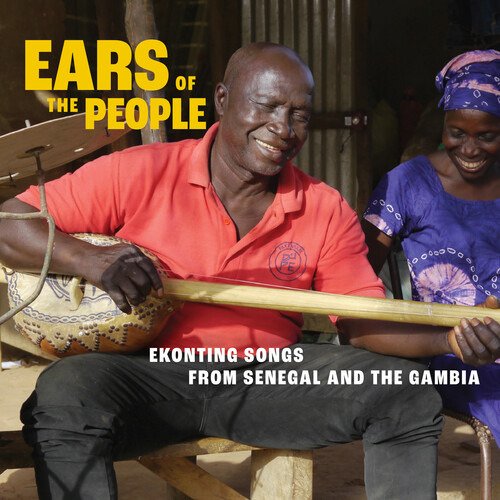 CD Shop - V/A EARS OF THE PEOPLE: EKONTING SONGS FROM SENEGAL AND THE GAMBIA
