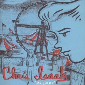 CD Shop - ISAAK, CHRIS MR. LUCKY