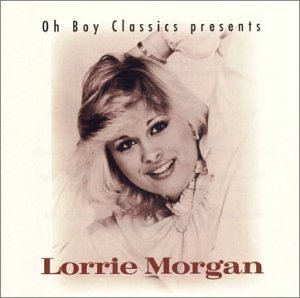 CD Shop - MORGAN, LORRIE OH BOY CLASSICS