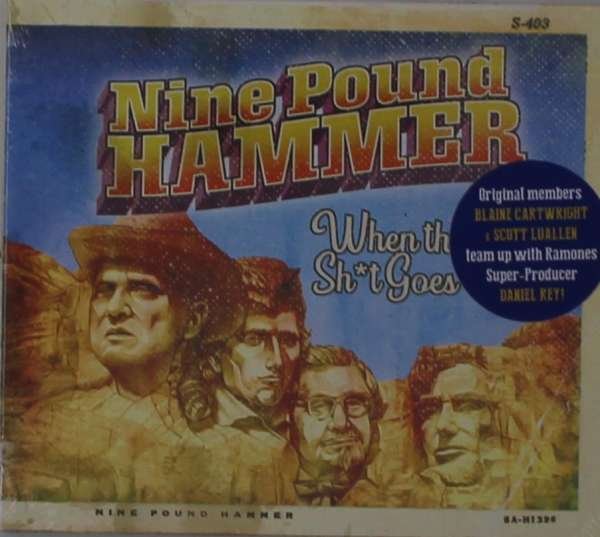 CD Shop - NINE POUND HAMMER WHEN THE S#!T GOES DOWN