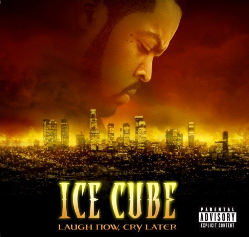 CD Shop - ICE CUBE LAUGH NOW CRY LATER + DVD