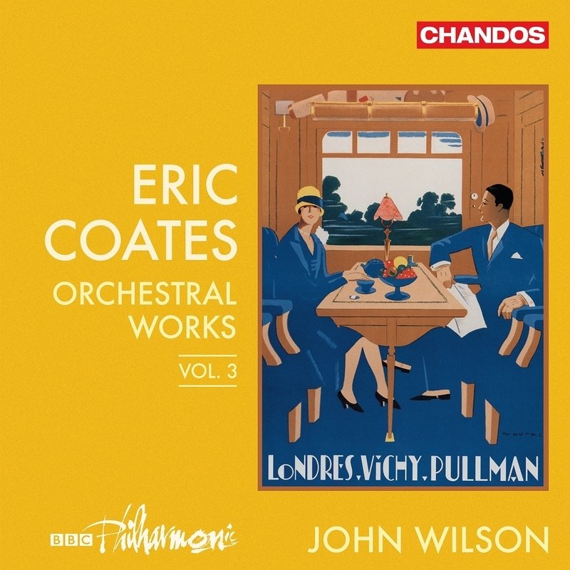 CD Shop - BBC PHILHARMONIC ORCHESTR COATES: ORCHESTRAL WORKS VOL. 3