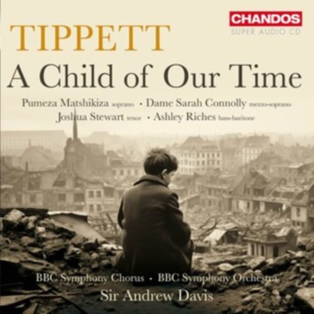 CD Shop - BBC SYMPHONY ORCHESTRA... Tippett: a Child of Our Time