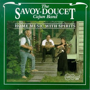 CD Shop - SAVOY-DOUCET CAJUN BAND HOME MUSIC WITH SPIRITS