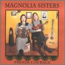 CD Shop - MAGNOLIA SISTERS PRENDS COURAGE