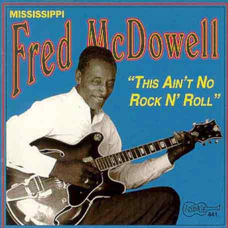 CD Shop - MISSISSIPPI FRED MCDOWELL THIS AIN\