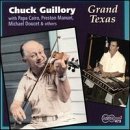 CD Shop - GUILLORY, CHUCK GRAND TEXAS