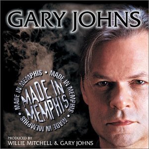 CD Shop - JOHNS, GARY MADE IN MEMPHIS