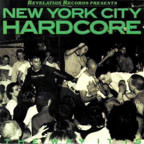 CD Shop - V/A NEW YORK CITY HARDCORE: THE WAY IT IS