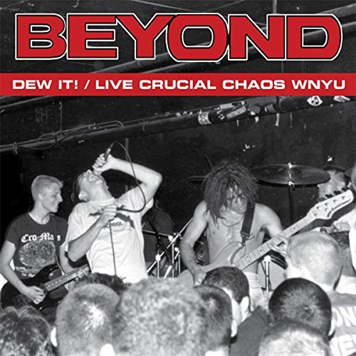 CD Shop - BEYOND DEW IT!/LIVE CRUCIAL CHAOS WNYU