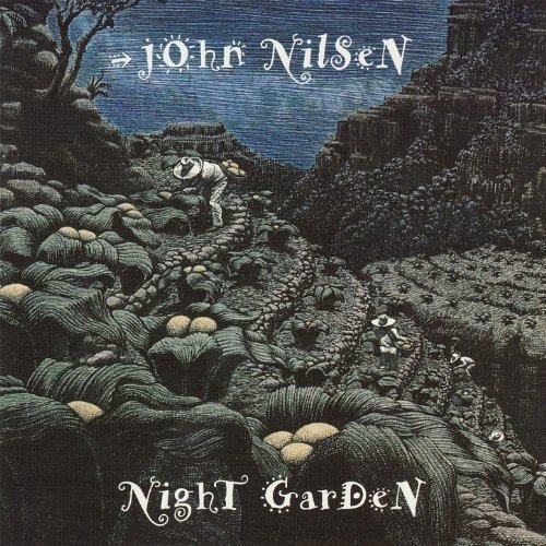 CD Shop - NILSEN, JOHN NIGHT GARDEN