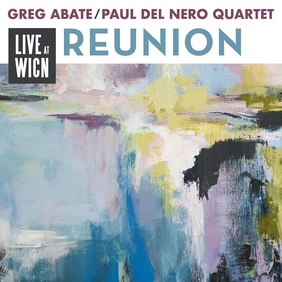CD Shop - ABATE, GREG/PAUL DEL NERO REUNION: LIVE AT WICN