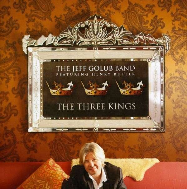 CD Shop - JEFF GOLUB BAND THREE KINGS