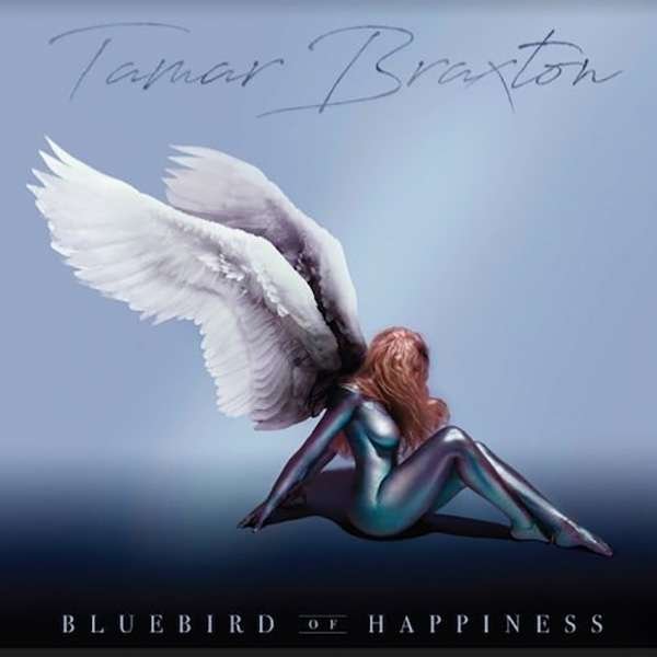 CD Shop - BRAXTON, TAMAR BLUE BIRD OF HAPPINESS