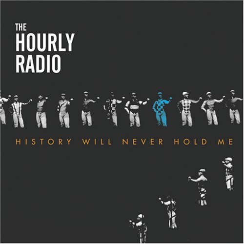 CD Shop - HOURLY RADIO HISTORY WILL NEVER HOLD..