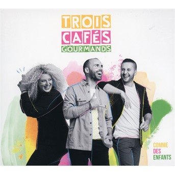 CD Shop - TROIS CAFES GOURMANDS COMME DES ENFANT