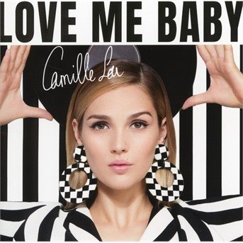 CD Shop - LOU, CAMILLE LOVE ME BABY