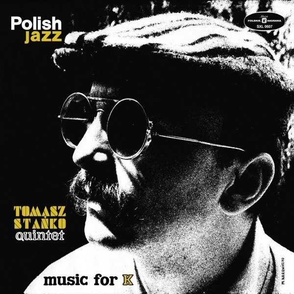 CD Shop - STANKO, TOMASZ QUINTET MUSIC FOR K (POLISH JAZZ)