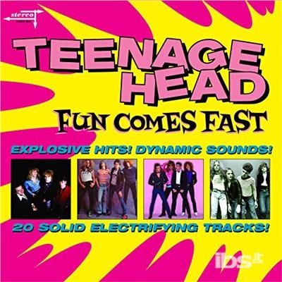 CD Shop - TEENAGE HEAD FUN COMES FAST