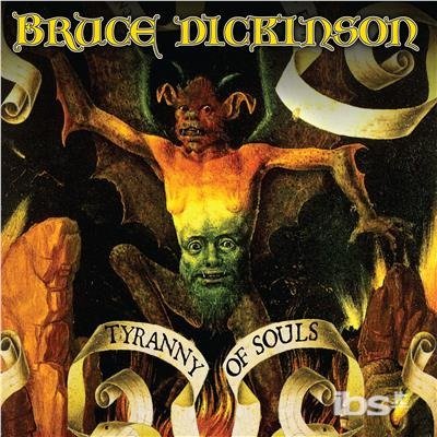 CD Shop - DICKINSON, BRUCE TYRANNY OF SOULS