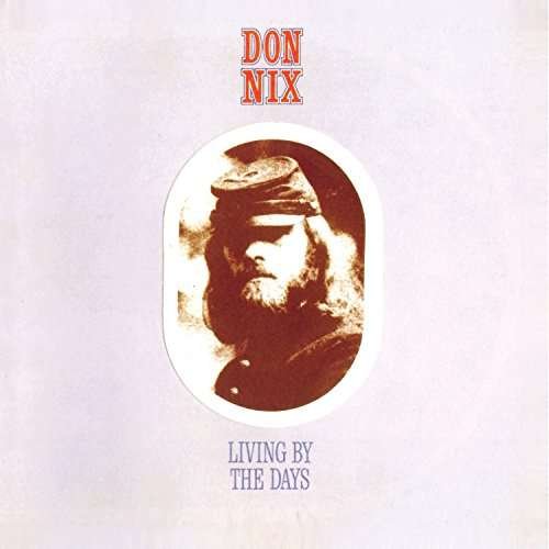 CD Shop - NIX, DON LIVING BY THE DAYS