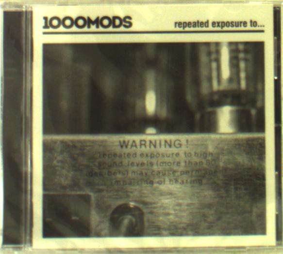 CD Shop - THOUSAND MODS REPEATED EXPOSURE TO...