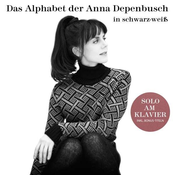 CD Shop - DEPENBUSCH, ANNA DAS ALPHABET DER ANNA DEPENBUSCH IN SCHWARZ-WEISS