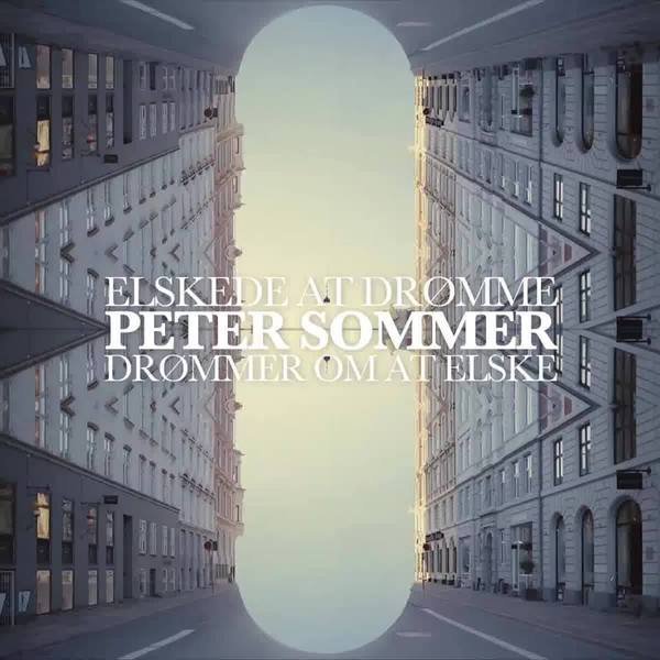CD Shop - SOMMER, PETER ELSKEDE AT DROMME, DROMMER OM AT ELSKE