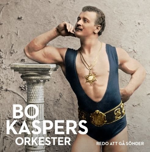 CD Shop - BO KASPERS ORKESTER REDO ATT GA SONDER