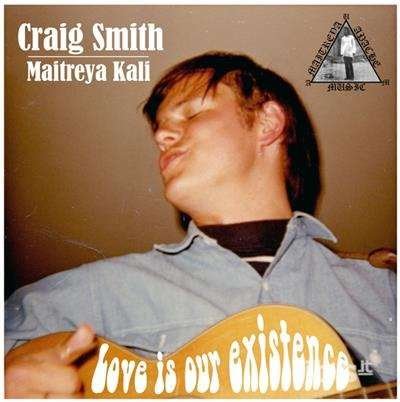 CD Shop - SMITH, CRAIG LOVE IS OUR EXISTENCE