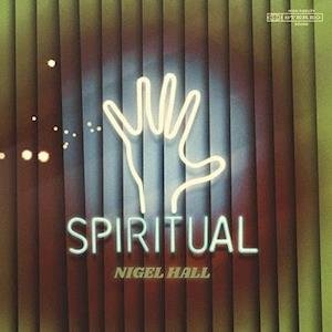 CD Shop - HALL, NIGEL SPIRITUAL