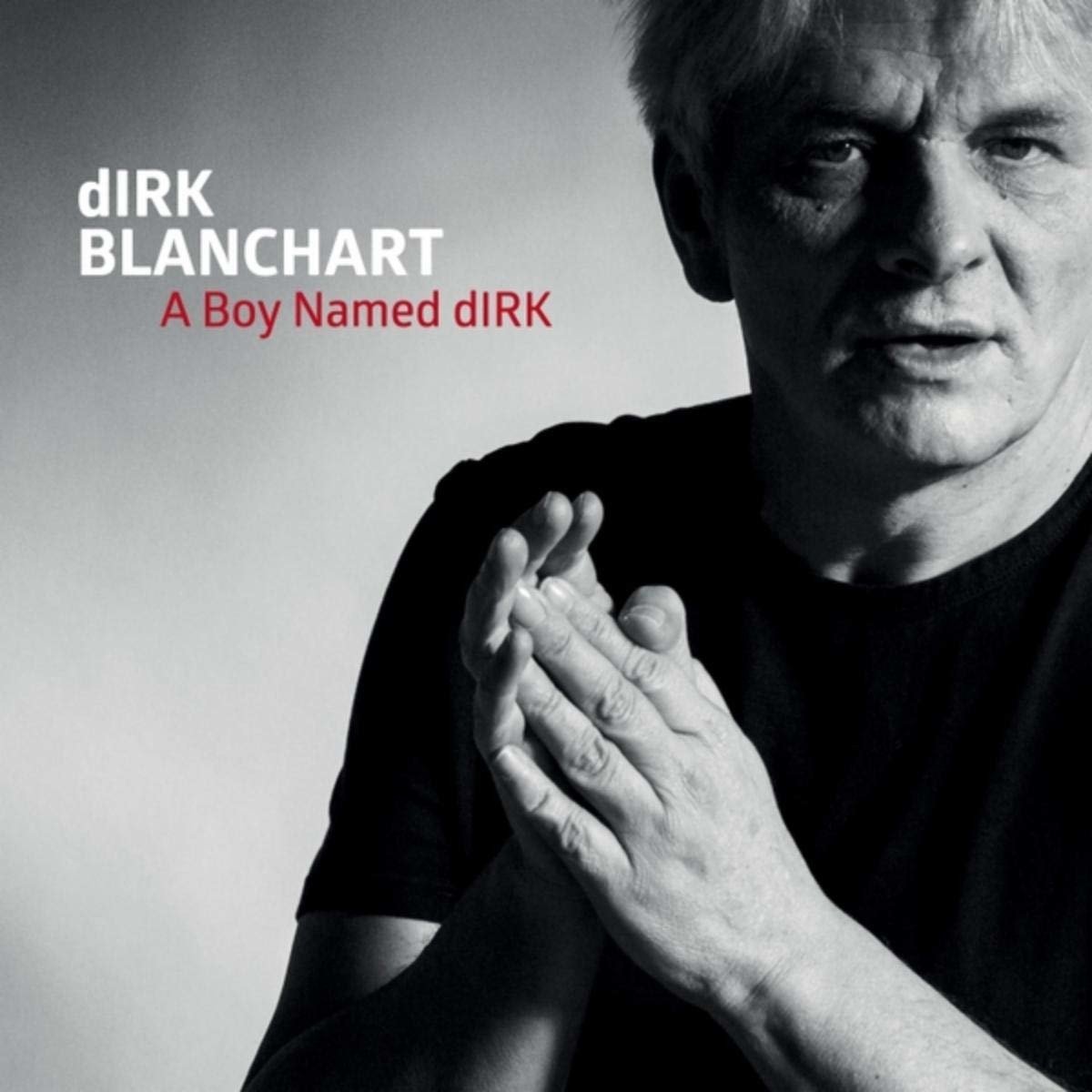 CD Shop - BLANCHART, DIRK BOY NAMED DIRK