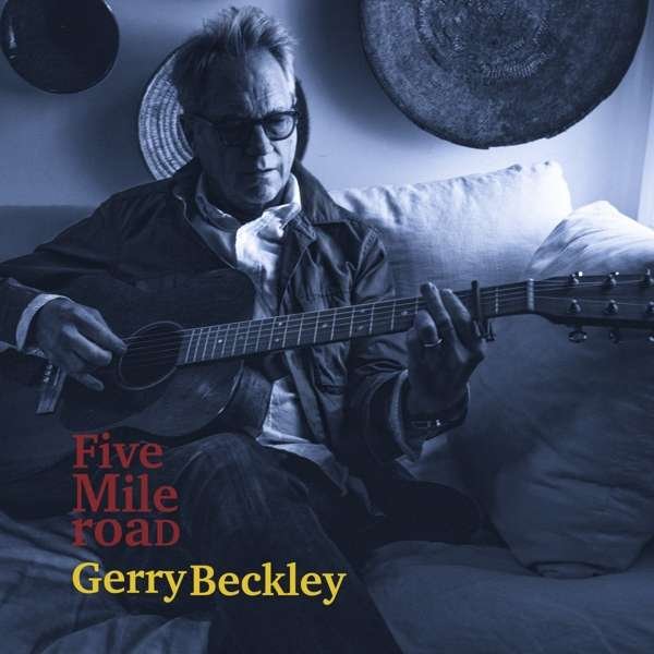 CD Shop - BECKLEY, GERRY FIVE MILE ROAD