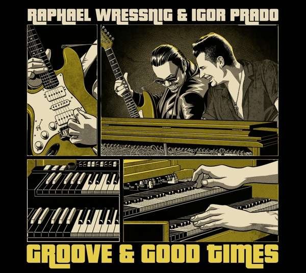 CD Shop - WRESSNIG, RAPHAEL & IGOR GROOVE & GOOD TIMES
